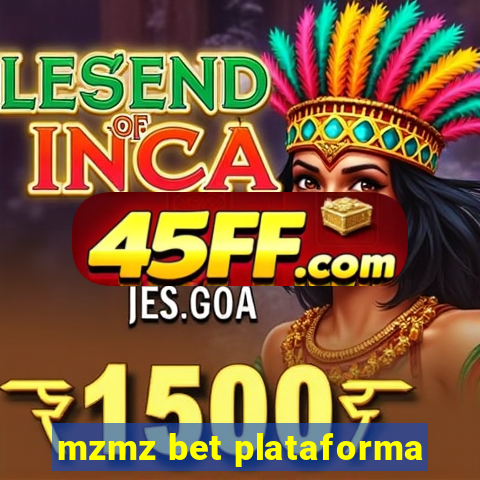 mzmz bet plataforma